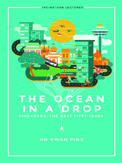 Title details for Ocean In a Drop, The--Singapore by Kwon Ping Ho - Available